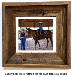 family horseback riding near me in Andalusia, Alabama